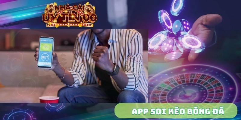 app soi kèo bóng đá