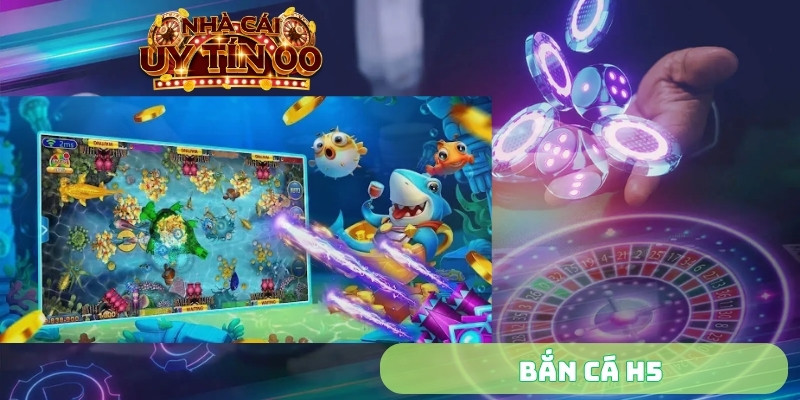 bắn cá h5