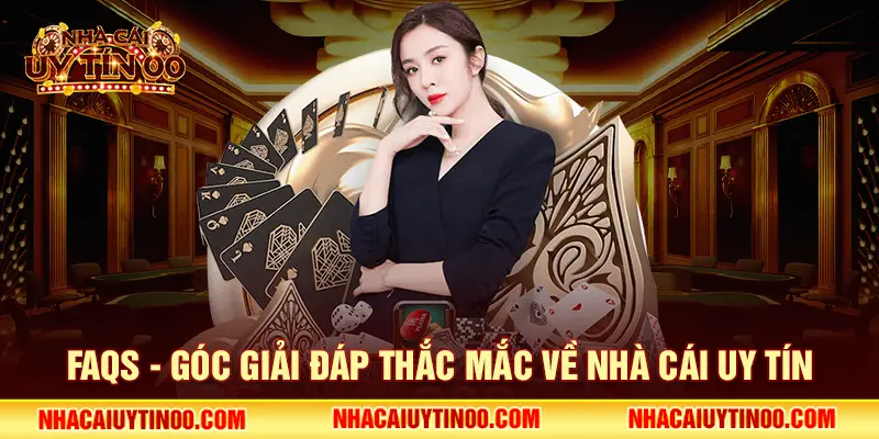Câu hỏi thường gặp
