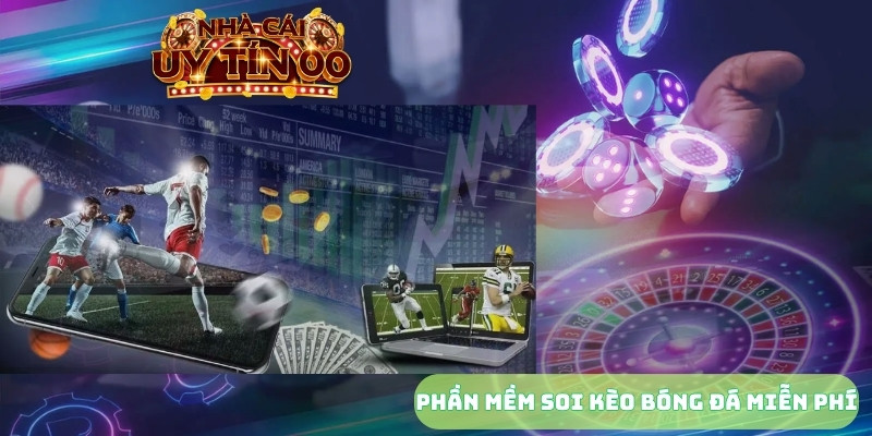 phần mềm soi kèo bóng đá miễn phí
