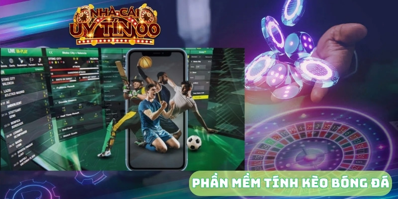 phần mềm tính kèo bóng đá